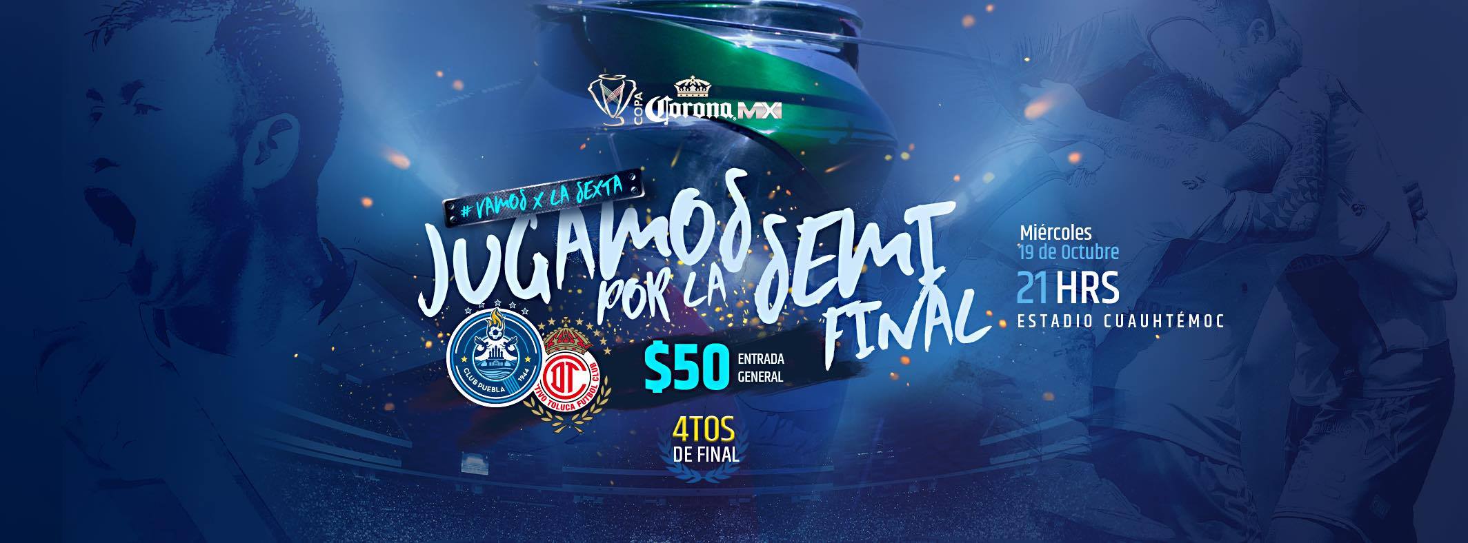Venta de Boletos) ¡4tos de Final Copa Corona Mx! | Club Puebla vs Deportivo  Toluca Futbol Club | Liga Bancomer MX / Puebla Expres