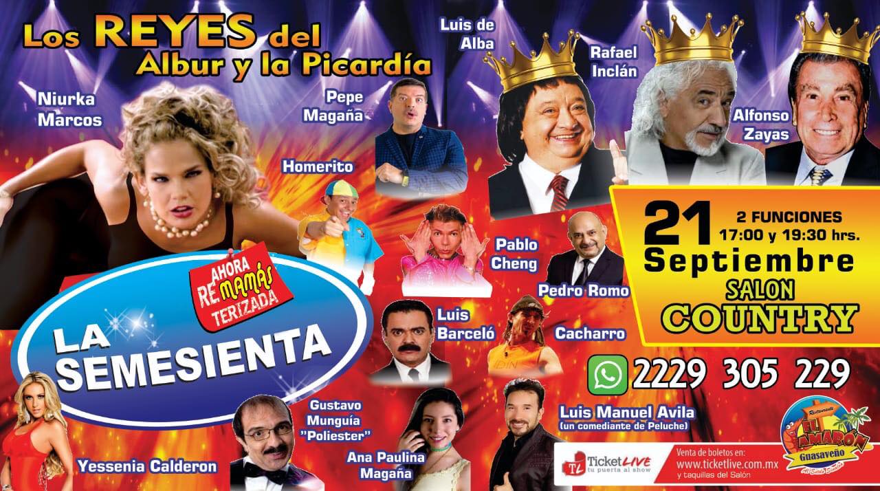 Espectáculos] 21 de Septiembre DOS Funciones 5PM y 7:30PM | LA SEMESIENTA  ahora Re mamás Terizada Salón Country San Manuel en Puebla / Puebla Expres